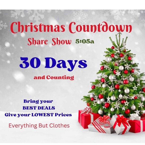 🍑30 Day Christmas Countdown Share Show 5:05a🎄MUST B PRESENT 2 Run - Picture 1 of 16